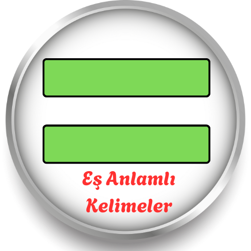Eş Anlamlı Kelimeler