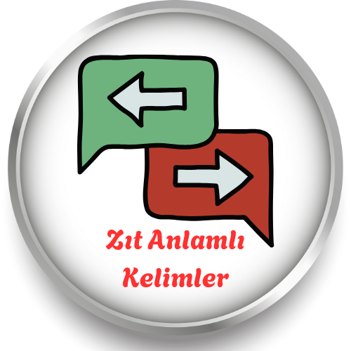 Zıt Anlamlı Kelimeler