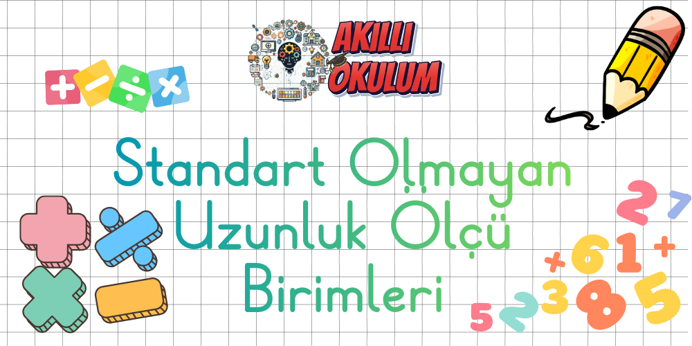 Standart Olmayan Uzunluk Ölçü Birimleri Pano