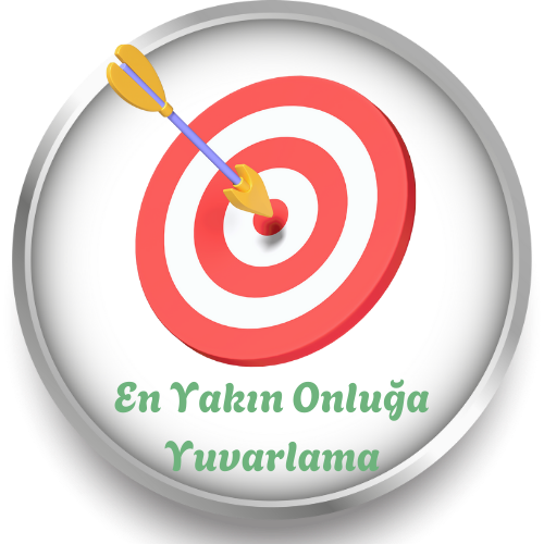 En Yakın Onluğa Yuvarlama